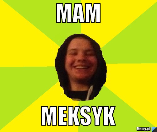  mam meksyk