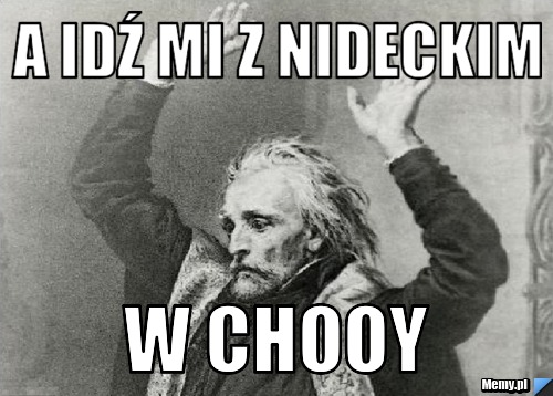 A idź mi z Nideckim w CHOOY