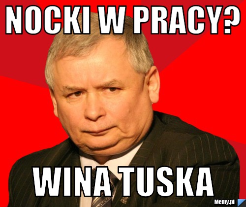 Nocki w pracy? wina tuska