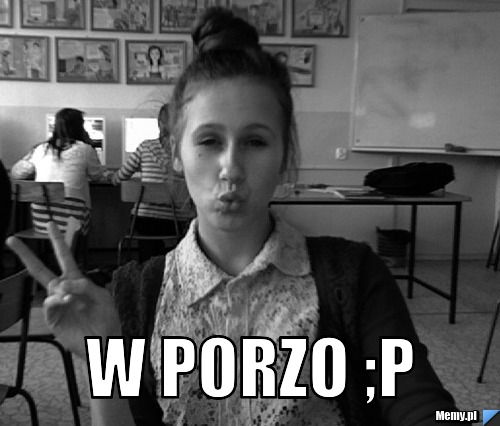  w porzo ;p 