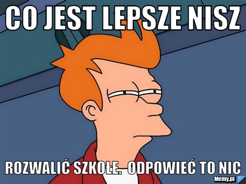 co jest lepsze