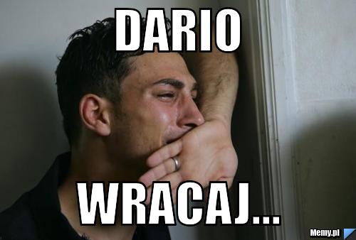 Dario Wracaj...