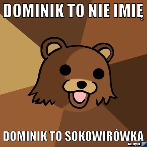 Dominik to nie imię Dominik to sokowirówka