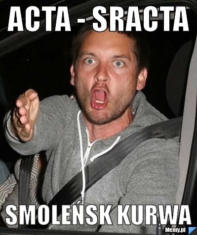 ACTA - SRACTA SMOLEŃSK KURWA