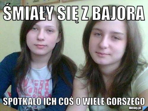 śmiały się z Bajora spotkało ich coś o wiele gorszego