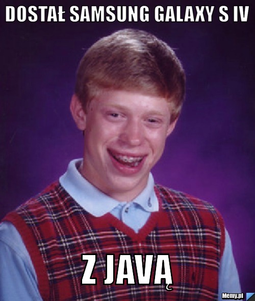 Dostał samsung galaXy s IV z javą