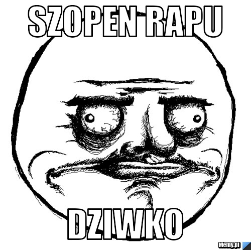 Szopen rapu Dziwko 