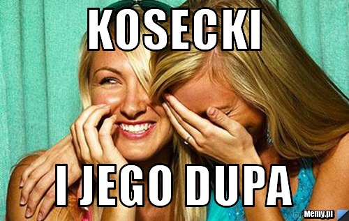 Kosecki i jego dupa