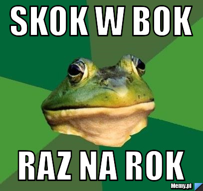Skok w bok raz na rok