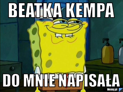 Beatka Kempa do mnie napisała