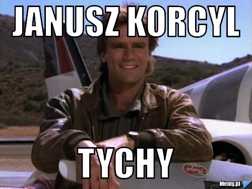Janusz korcyl Tychy