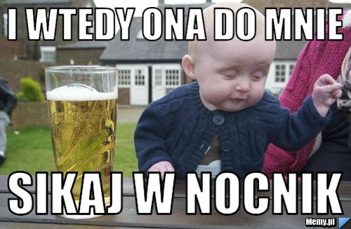 I WTEDY ONA DO MNIE  SIKAJ W NOCNIK