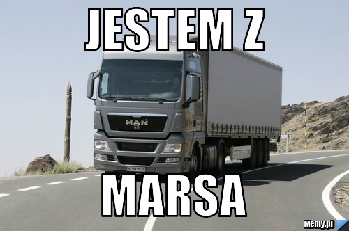 Jestem z marsa