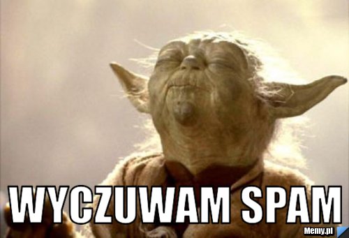  Wyczuwam spam