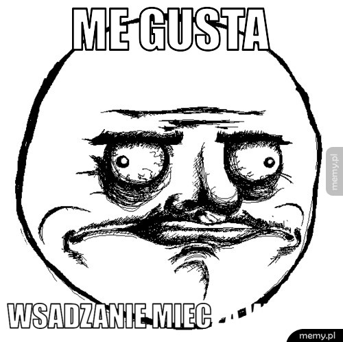 Me gusta wsadzanie miecza w usta
