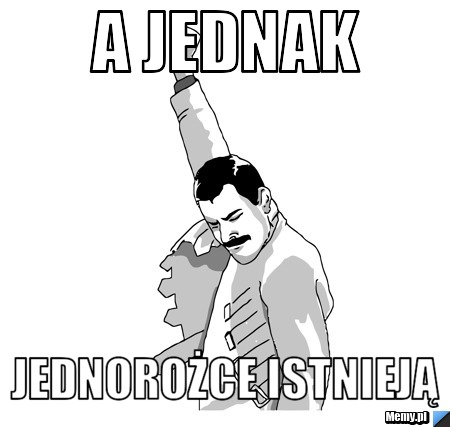 A jednak jednorożce istnieją