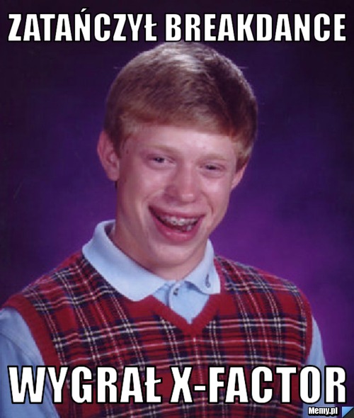 Zatańczył breakdance  Wygrał x-factor