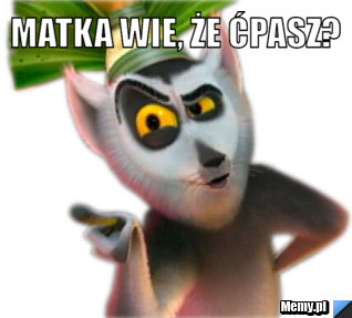Matka wie, że ćpasz? 
