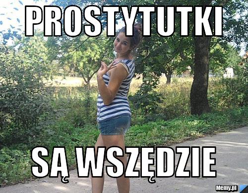 Prostytutki są wszędzie