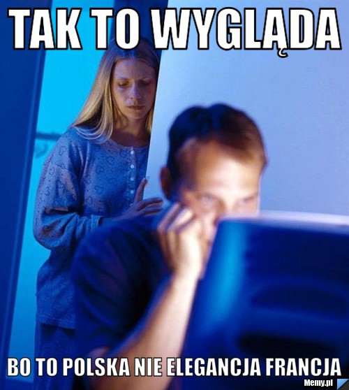 TAK TO WYGLĄDA  BO TO POLSKA NIE ELEGANCJA FRANCJA