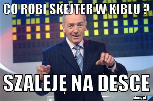 Co robi Skejter w Kiblu ? Szaleję na desce 