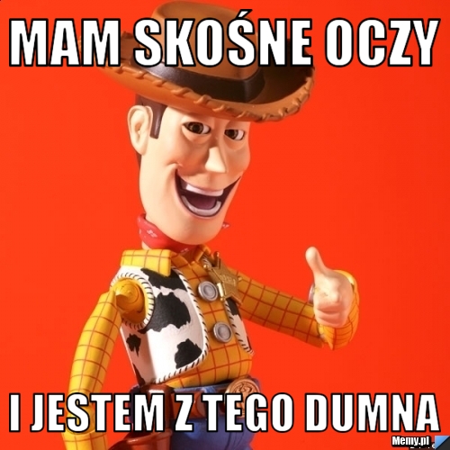 Mam skośne oczy i jestem z tego dumna