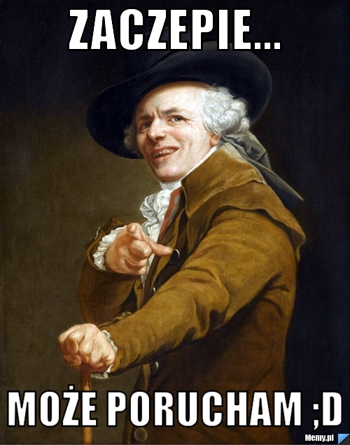 Zaczepie... może porucham ;D