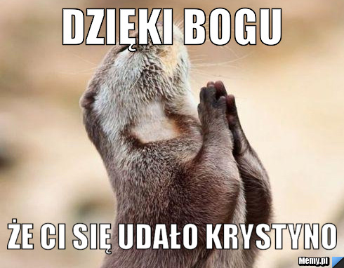 ?e ci si? uda?o krystyno że ci się udało krystyno