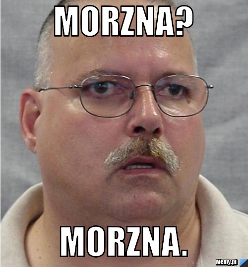 Morzna? morzna.