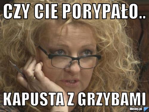 Czy cie porypało.. kapusta z grzybami