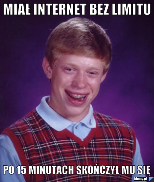 Miał internet bez limitu Po 15 minutach skończył mu się