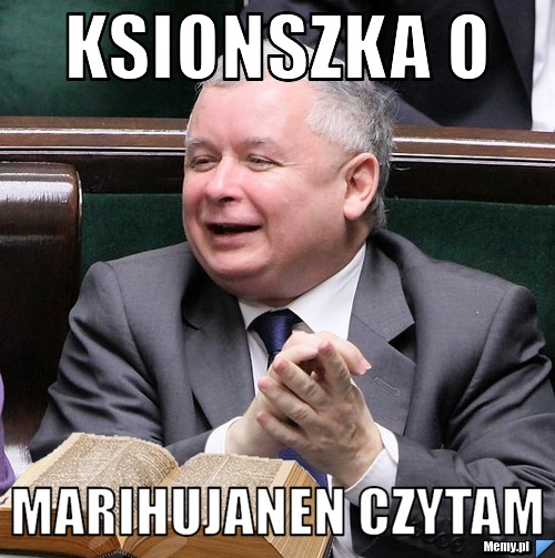 Ksionszka o marihujanen czytam