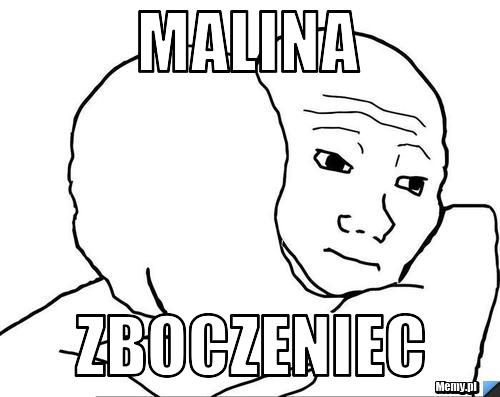 Malina  Zboczeniec