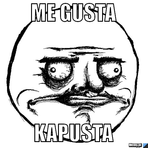 Me gusta  kapusta