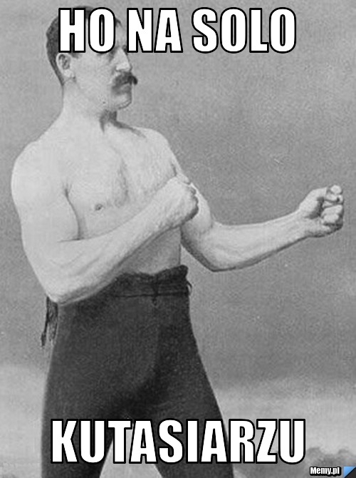 Ho na solo kutasiarzu