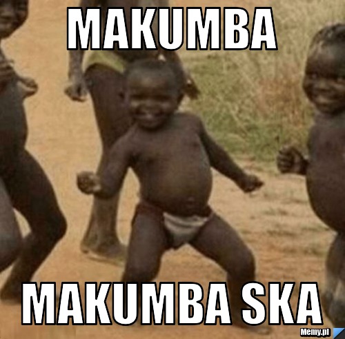 Makumba makumba ska