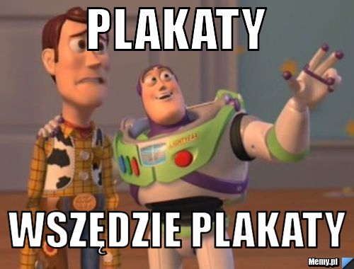 Plakaty wszędzie plakaty