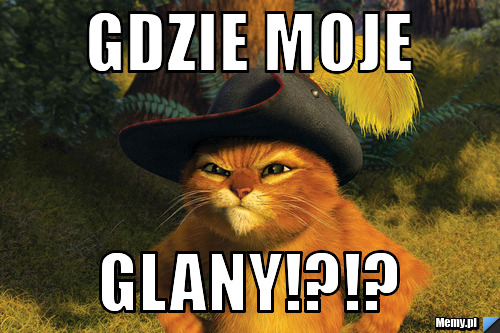 Gdzie moje Glany!?!?