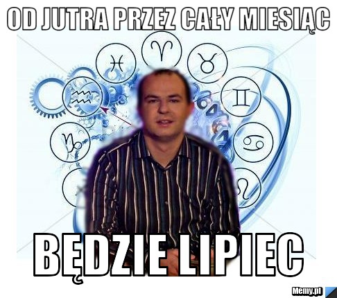 Od jutra przez cały miesiąc będzie lipiec