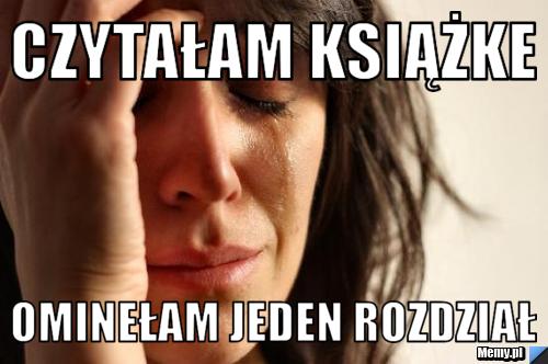 Czytałam książke Ominełam jeden rozdział
