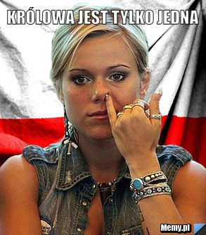 Królowa jest tylko jedna 