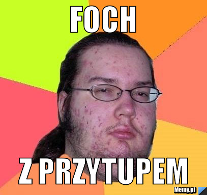 Foch  z przytupem