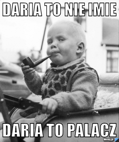 Daria to nie imie daria to palacz 