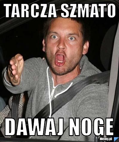 TARCZA SZMATO DAWAJ NOGE