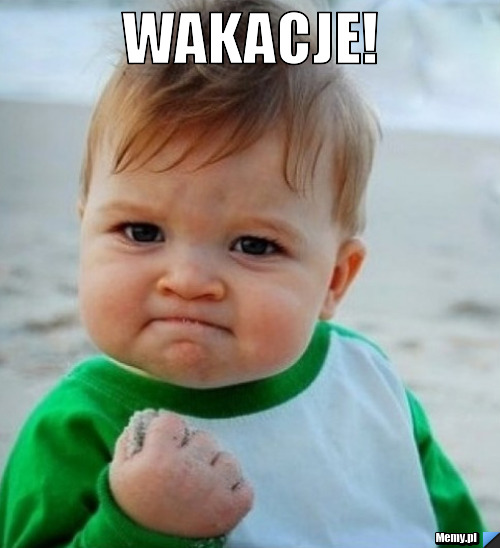 Wakacje! 