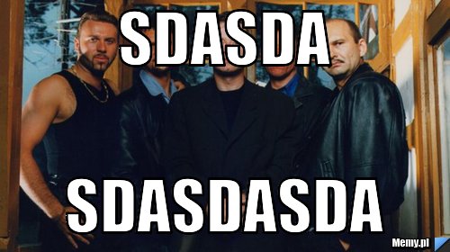 Sdasda sdasdasda