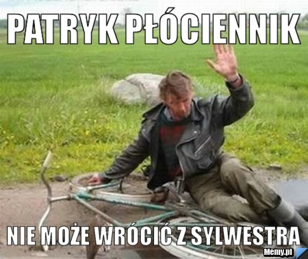 Patryk Płóciennik nie może wrócić z sylwestra