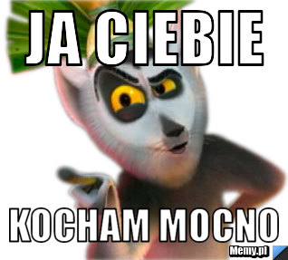 JA CIEBIE KOcham mocno