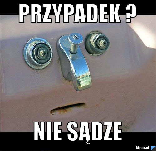 Przypadek ? nie sądze