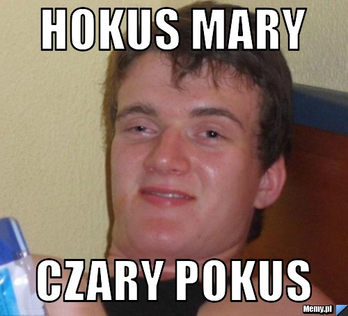 Hokus mary czary pokus